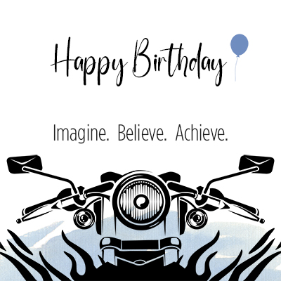 Imagine. Believe. Achieve. motorcycle birthday card 57